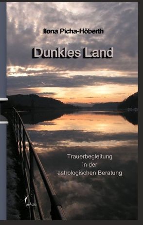 Dunkles Land von Ilona,  Picha-Höberth