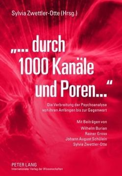 «…durch 1000 Kanäle und Poren» von Zwettler-Otte,  Sylvia