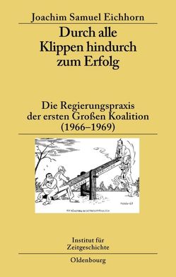 Durch alle Klippen hindurch zum Erfolg von Eichhorn,  Joachim Samuel