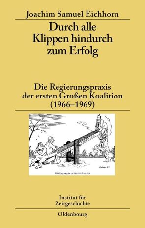 Durch alle Klippen hindurch zum Erfolg von Eichhorn,  Joachim Samuel