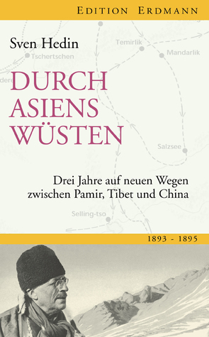 Durch Asiens Wüsten von Hedin,  Sven