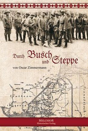 Durch Busch und Steppe von Zimmermann,  Oscar