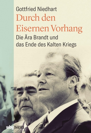 Durch den Eisernen Vorhang von Niedhart,  Gottfried