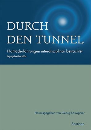 Durch den Tunnel von Souvignier,  Georg