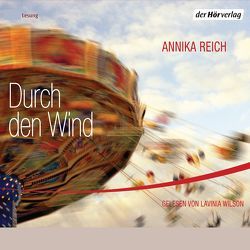 Durch den Wind von Reich,  Annika, Wilson,  Lavinia