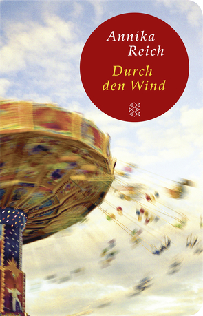 Durch den Wind von Reich,  Annika