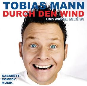 Durch den Wind. Und wieder zurück! von Mann,  Tobias