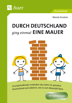 Durch Deutschland ging einmal eine Mauer von Einstein,  Wanda