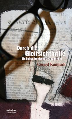 Durch die Gleitsichtbrille von Kanduth,  Gerard