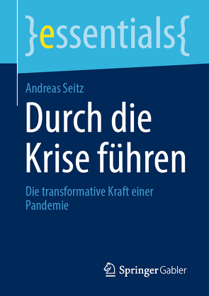 Durch die Krise führen von Seitz,  Andreas