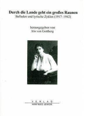 Durch die Lande geht ein großes Raunen. von Brincken,  Gertrud von den