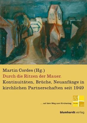 Durch die Ritzen der Mauer von Cordes,  Martin