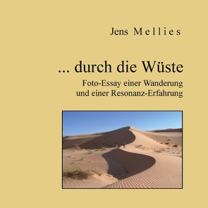 … durch die Wüste von Mellies,  Jens