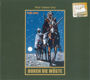 Durch die Wüste von May,  Karl, Sodann,  Peter