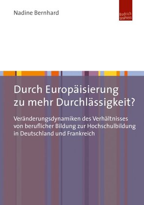 Durch Europäisierung zu mehr Durchlässigkeit? von Bernhard,  Nadine