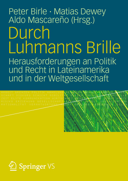 Durch Luhmanns Brille von Birle,  Peter, Dewey,  Matias, Mascareño,  Aldo