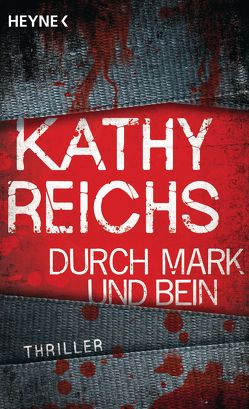 Durch Mark und Bein von Berr,  Klaus, Reichs,  Kathy