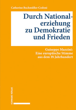 Durch Nationalerziehung zu Demokratie und Frieden von Buchmüller-Codoni,  Catherine