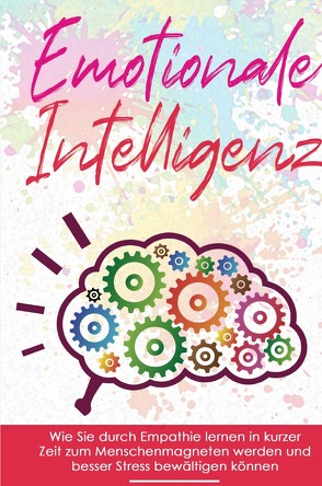 Durch neue Denkmuster zum Erfolg / Emotionale Intelligenz von Höpke,  Sven