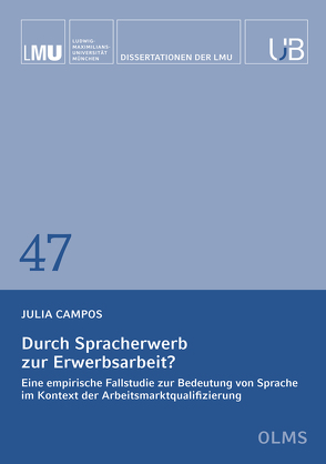 Durch Spracherwerb zur Erwerbsarbeit? von Campos,  Julia