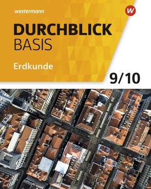 Durchblick Basis Erdkunde – Ausgabe 2018 für Niedersachsen von Bahr,  Matthias, Frambach,  Timo, Hofemeister,  Uwe