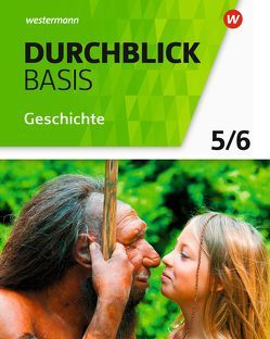 Durchblick Basis Geschichte und Politik – Ausgabe 2018 für Niedersachsen von Faust,  Alexandra, Jahn,  Enrico, Krauße-Arnecke,  Undine, Lücke,  Martin, Pankratz,  Wolfgang, Schröfel,  Karin, Schuster,  Heike, Teusch,  Mona