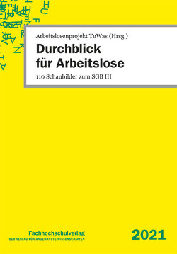 Durchblick für Arbeitslose von Arbeitslosenprojekt TuWas, Stascheit,  Ulrich, Winkler,  Ute