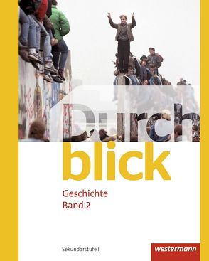 Durchblick Geschichte – Ausgabe für die Schweiz von Aeby,  René, Baeriswyl,  Emanuel, Held,  Salomé, Hugenberg,  Reto, Kardaetz,  Sascha, Lin,  Louise, Oberholzer,  Frédéric, Sinik,  Florijan, Stulz,  Michael, Suter,  Tobias, Zarnekow,  Annika