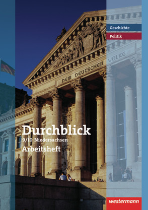 Durchblick Geschichte und Politik – Ausgabe 2008 für Realschulen in Niedersachsen von Bahr,  Matthias, Brenneke,  Jutta, Giersberg,  Sonja, Hofemeister,  Uwe, Langer,  Klaus, Lücke,  Martin, Lüthgen-Frieß,  Ulrike, Maiwald,  Klaus, Oltmanns-Seebeck,  Jürgen, Pankratz,  Wolfgang, Tieke,  Ralf, Weiss,  Carmen