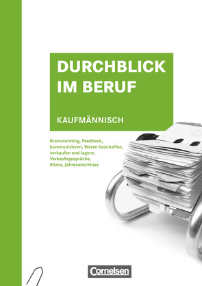 Durchblick im Beruf – Kaufmännisch von Morgenstern,  Ute, Otte,  Klaus, Scheele,  Christoph, Simons-Kövér,  Claudia