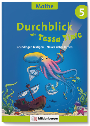 Durchblick in Mathematik 5 mit Tessa Tinte von Felten,  Jens, Felten,  Patricia