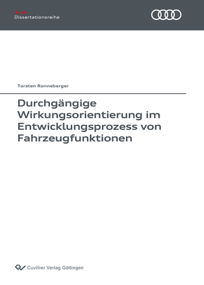 Durchgängige Wirkungsorientierung im Entwicklungsprozess von Fahrzeugfunktionen von Ronneberger,  Torsten