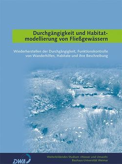 Durchgängigkeit und Habitatmodellierung von Fließgewässern