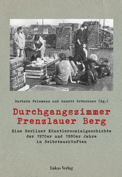 Durchgangszimmer Prenzlauer Berg von Conrad,  Robert, Felsmann,  Barbara, Gröschner,  Anett, Metselaar Berthold,  Barbara