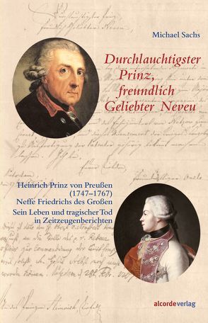 Durchlauchtigster Prinz, freundlich Geliebter Neveu von Sachs,  Michael