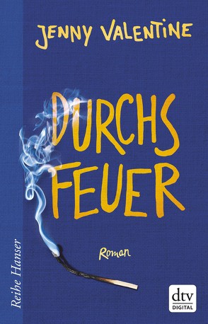 Durchs Feuer von Fritz,  Klaus, Valentine,  Jenny