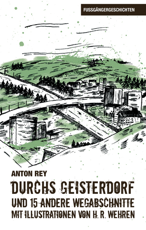 Durchs Geisterdorf von Rey,  Anton