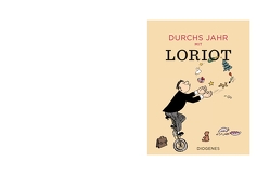 Durchs Jahr mit Loriot von Loriot