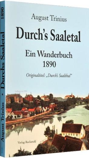 Durch’s Saaletal 1890 von Rockstuhl,  Harald, Trinius,  August
