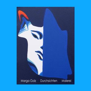 Durchsichten von Golz,  Marga