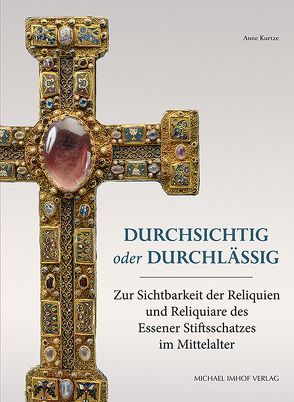 Durchsichtig oder durchlässig von Kurtze,  Anne