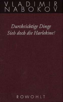 Durchsichtige Dinge / Sieh doch die Harlekine! von Friesel,  Uwe, Nabokov,  Vladimir, Zimmer,  Dieter E.