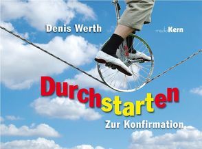 Durchstarten! von Werth,  Denis