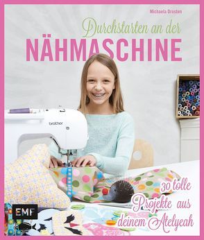 Durchstarten an der Nähmaschine von Drosten,  Michaela