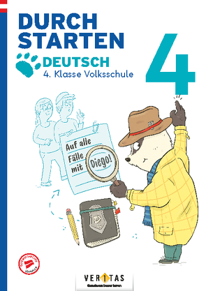 Durchstarten. Auf alle Fälle mit Diego! Deutsch 4. Klasse Volksschule von Salomon,  Catherine, Schabhüttl,  Jutta