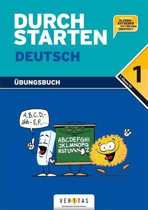 Durchstarten Deutsch 1. Übungsbuch von Eibl,  Eva, Eibl,  Leopold