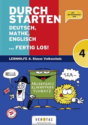 Durchstarten. Deutsch, Mathe, Englisch … fertig los! 4. Klasse Volksschule von Aichberger,  Gabriele, Brunner,  Edith, Dax,  Evelyn, Eibl,  Eva, Eibl,  Leopold, Horvath,  Doris