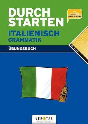 Durchstarten Italienisch Grammatik. Übungsbuch von Isnenghi,  Laura, Ritt-Massera,  Laura