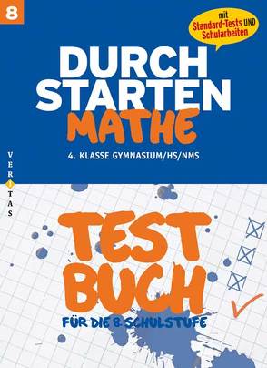 Durchstarten Mathematik 8. Testbuch (mit Standard-Tests und Schularbeiten) von Crillovich-Cocoglia,  Mone