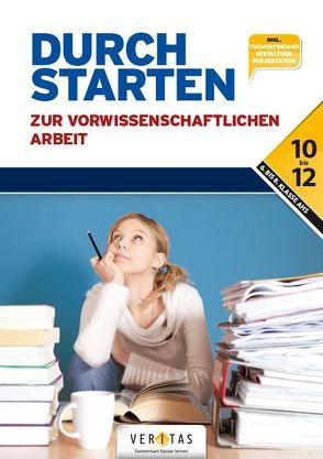 Durchstarten zur vorwissenschaftlichen Arbeit von Prenner,  Monika, Samac,  Klaus, Schwetz,  Herbert